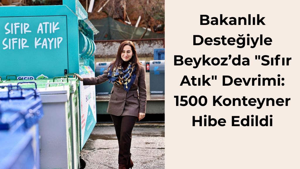 Bakanlık’tan Beykoz’un 45 Mahallesine Tam Destek