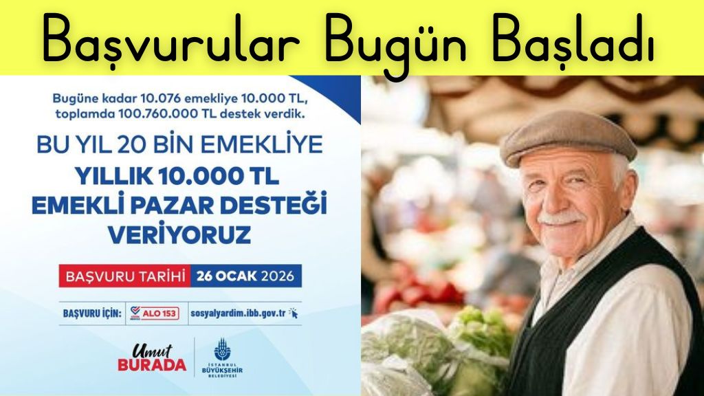 İBB’den Emeklilere 10 Bin TL Pazar Desteği