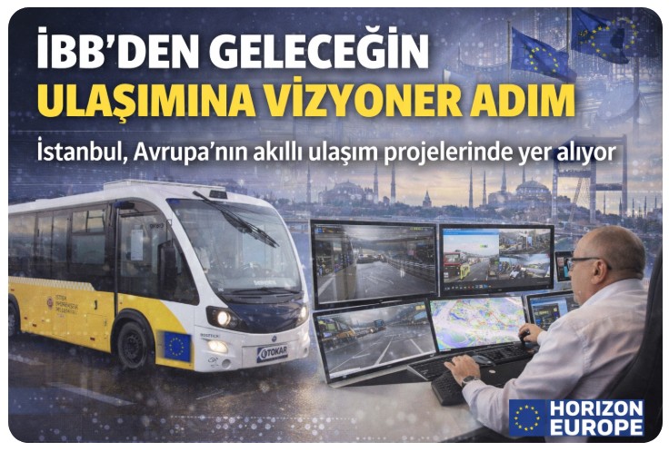 İBB’DEN GELECEĞİN ULAŞIMINA VİZYONER ADIM