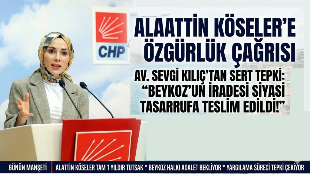 Av. Sevgi Kılıç: “Beykoz’un İradesi Siyasi Tasarrufa Teslim Edildi!”