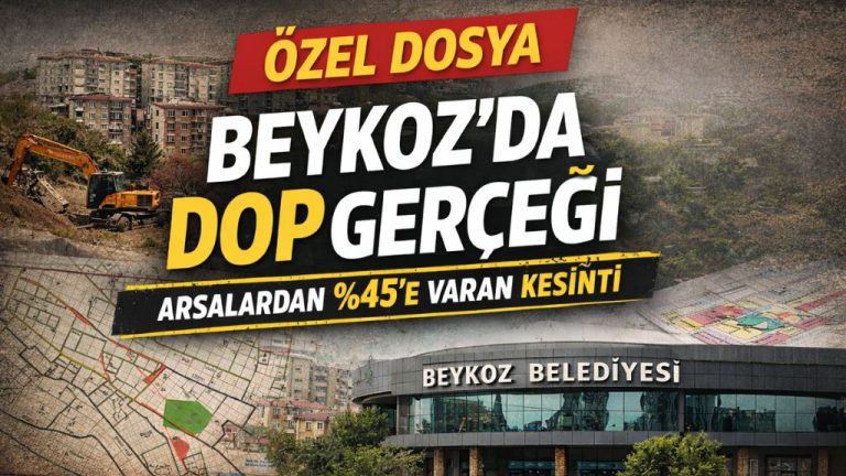 ÖZEL DOSYA: BEYKOZ’DA DOP GERÇEĞİ