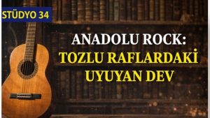 Uyuyan Dev Uyanır mı? Anadolu Rock