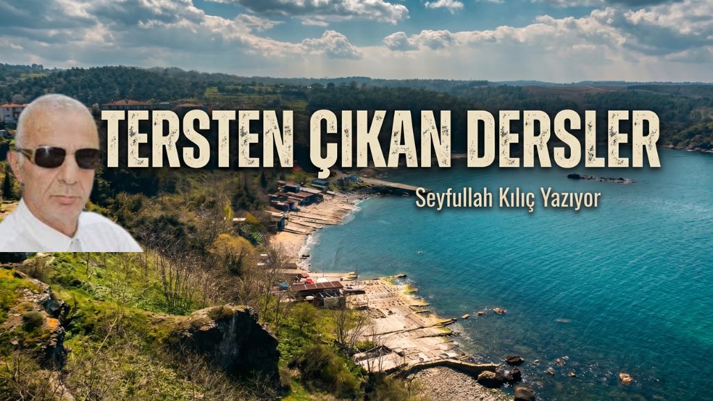 TERSTEN ÇIKAN DERSLER…