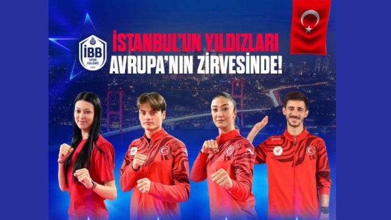 İBB SPORCULARINDAN AVRUPA TEKVANDO ŞAMPİYONASI’NDA TARİHİ BAŞARI