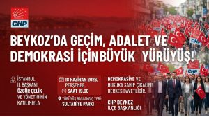 CHP BEYKOZ’DAN YÜRÜYÜŞ ÇAĞRISI