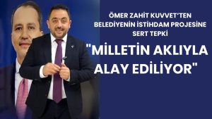 “ORTADA KALICI İSTİHDAM YOK, ALGI OPERASYONU VAR”