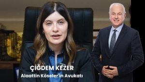 BEYKOZ BELEDİYE BAŞKANI ALAATTİN KÖSELER’İN TUTUKLULUĞUNA AVUKATI ÇİĞDEM KEZER’DEN SERT TEPKİ: “BU ARTIK TAM BİR ZULME DÖNÜŞMÜŞTÜR”