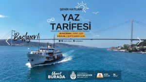 İSTANBUL’DA DENİZ ULAŞIMINA YAZ DOKUNUŞU