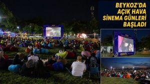 BEYKOZ AÇIK HAVA SİNEMA PROGRAMI