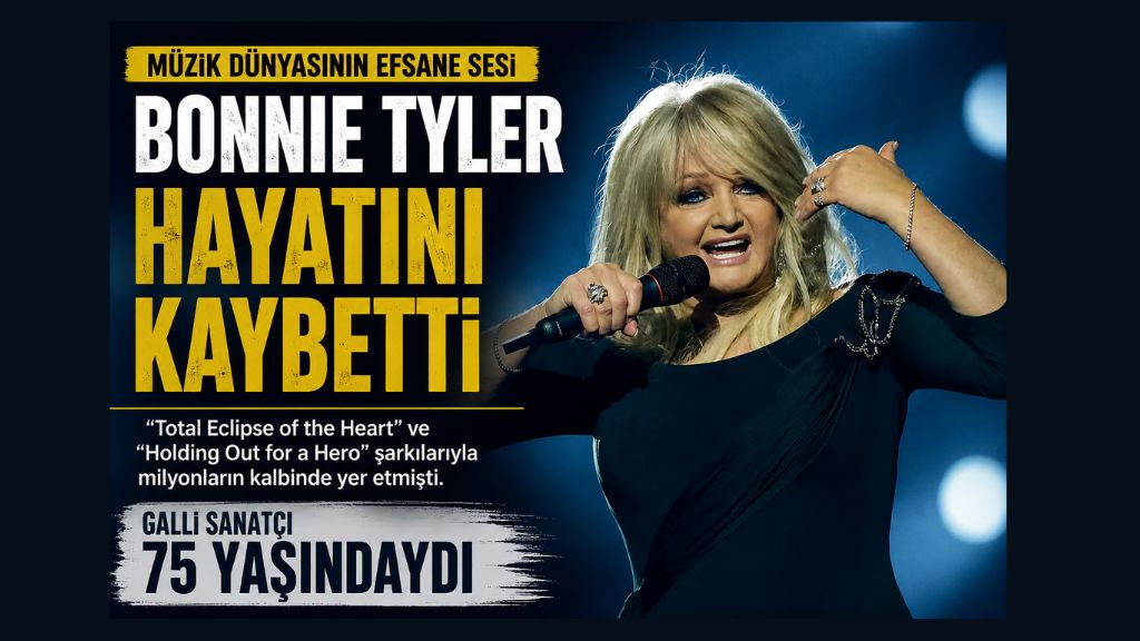 Bir ses değil, bir dönemin ruhuydu: Bonnie Tyler’ın ardından 78 kuşağının kalbinde kalan şarkılar