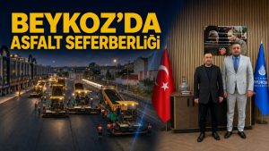 İBB’DEN BEYKOZ’A EYLÜL SONUNA KADAR ASFALT HAMLESİ