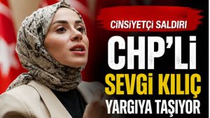 Sevgi Kılıç’tan Cinsiyetçi Saldırılara Sert Tepki: “Hukuki Süreci Başlatıyorum”