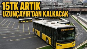 15TK TOKATKÖY–KADIKÖY HATTINDA GÜZERGÂH DEĞİŞİYOR