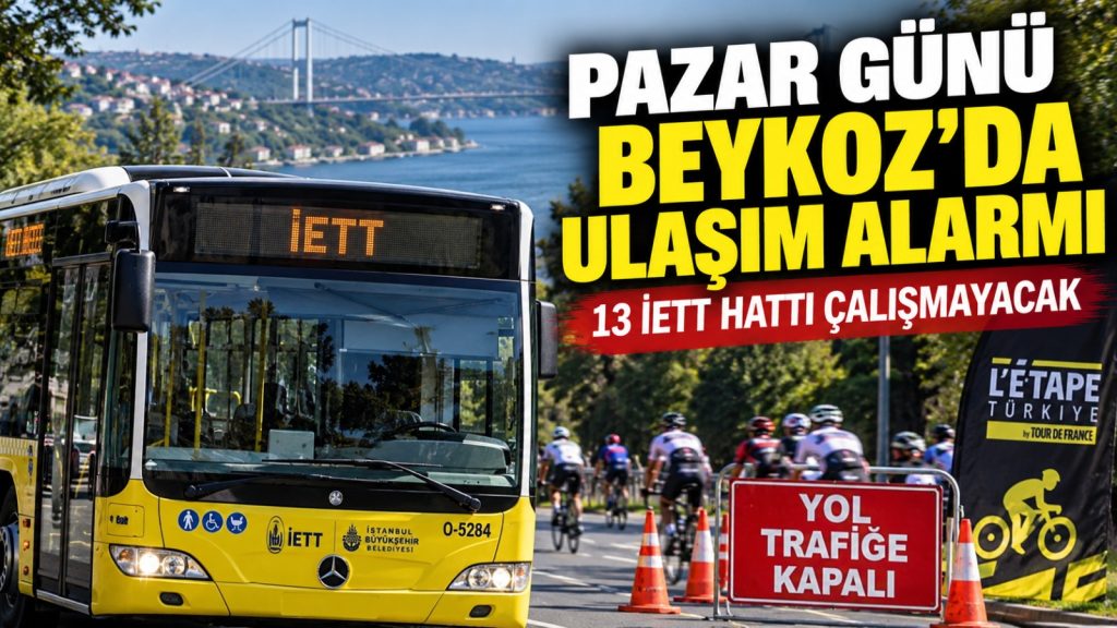 Pazar günü Beykoz’da ulaşım alarmı: 13 İETT hattı çalışmayacak