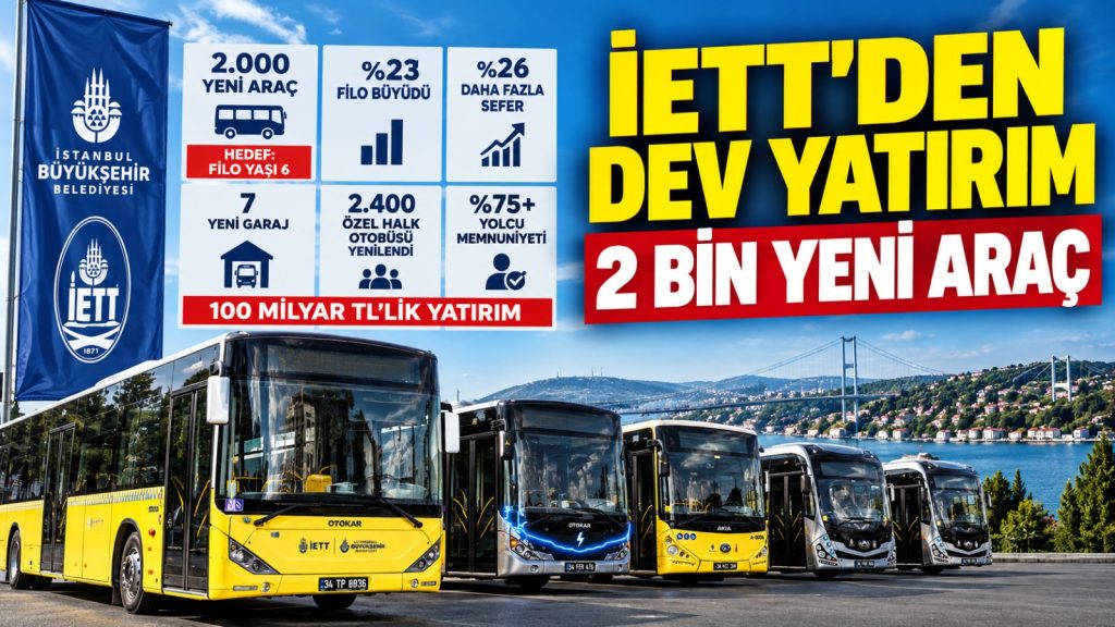 İETT filosuna 2 bin yeni araç geliyor