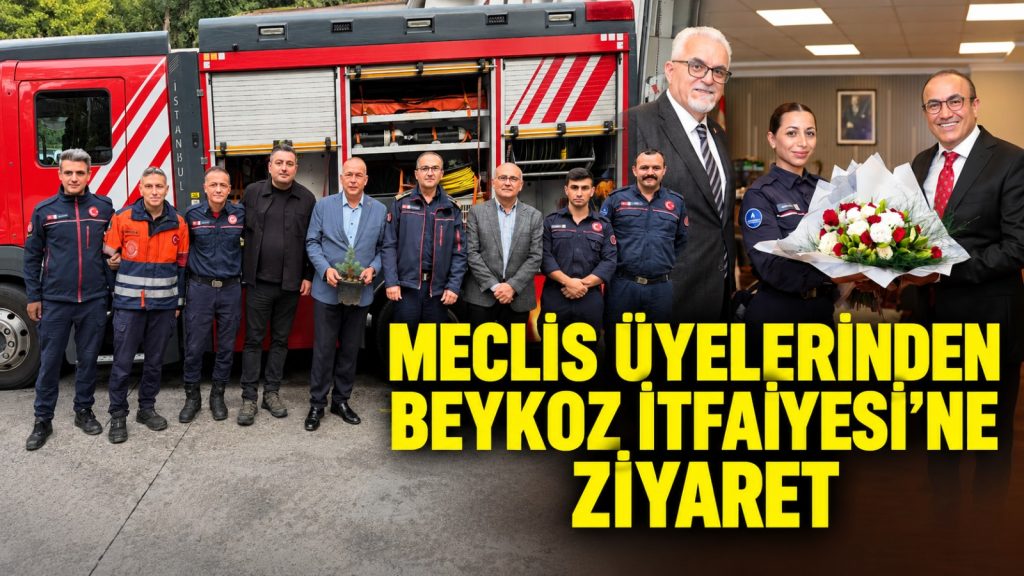 Meclis üyelerinden Beykoz İtfaiyesi’ne ziyaret
