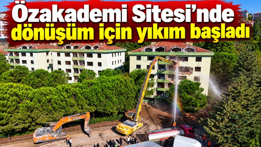 Beykoz’da Özakademi Sitesi’nde dönüşüm için yıkım başladı