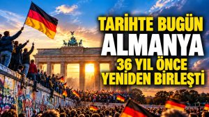 Tarihte bugün: Almanya 36 yıl önce yeniden birleşti
