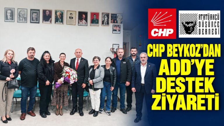 CHP Beykoz’dan ADD Beykoz Şubesi’ne destek ziyareti