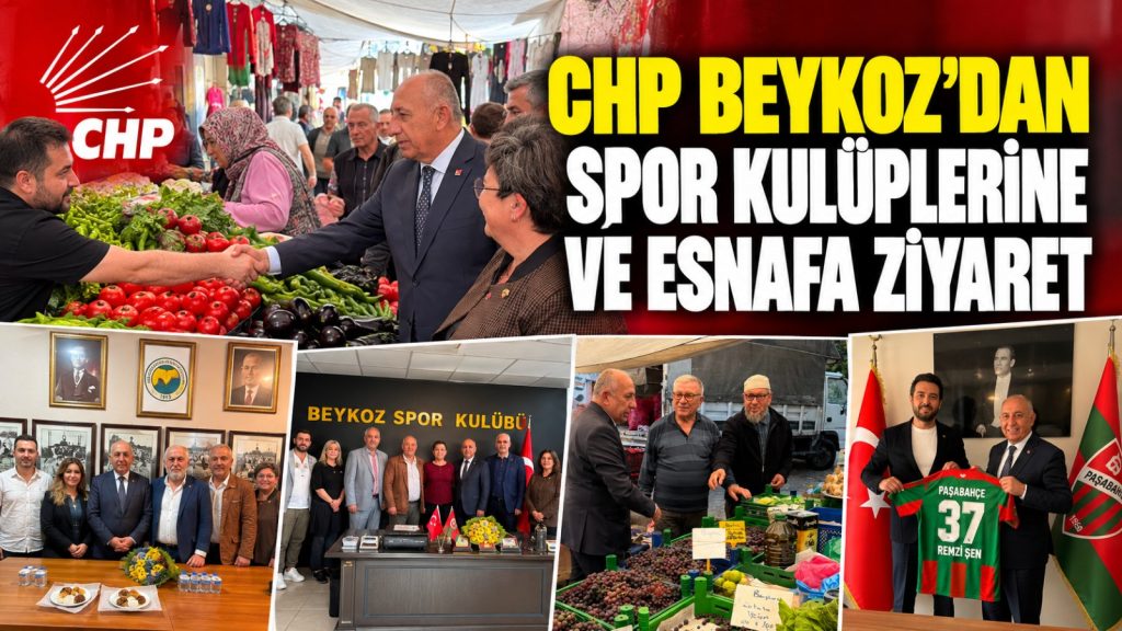 CHP Beykoz’dan dört spor kulübüne ve esnafa ziyaret