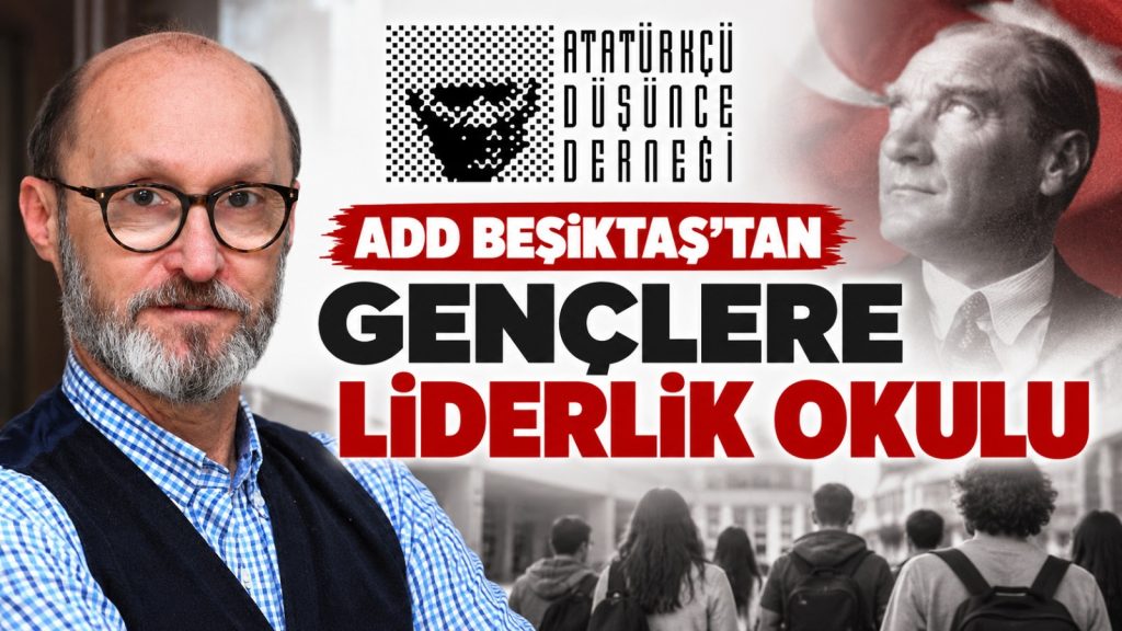 ADD Beşiktaş’tan gençlere Liderlik Okulu