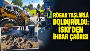 Rögar Taşlarla Dolduruldu: İSKİ’den İhbar Çağrısı