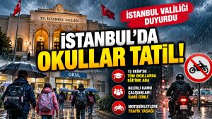 İstanbul’da eğitime yağmur tatili: Motosikletlere trafik yasağı