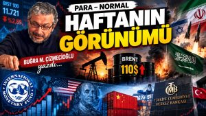 PARA – NORMAL/HAFTANIN GÖRÜNÜMÜ