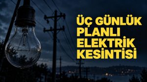 Beykoz’da Üç Gün Planlı Elektrik Kesintisi