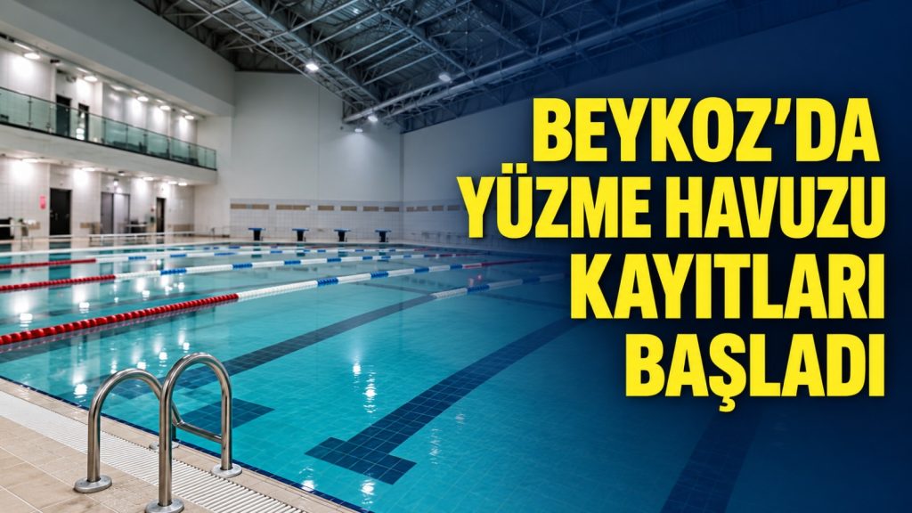Beykoz’da Kapalı Yüzme Havuzlarına Kayıtlar Başladı