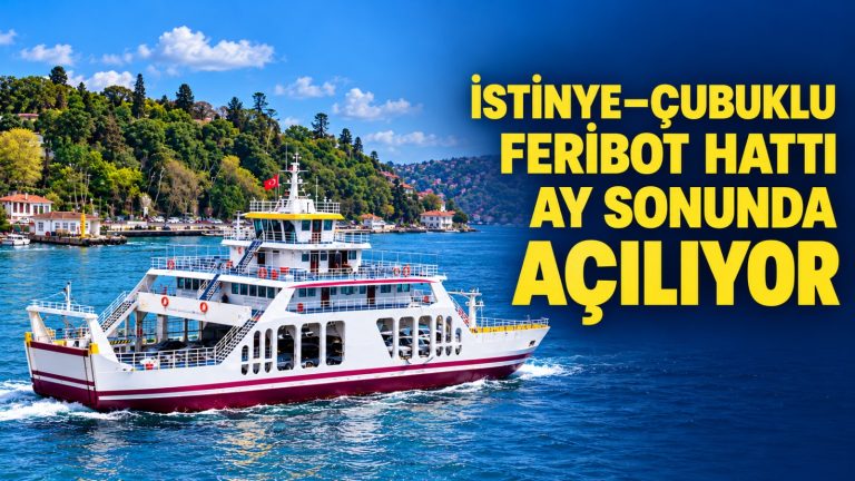 Beykoz’a Feribot Müjdesi: İstinye–Çubuklu Hattı Ay Sonunda Açılıyor