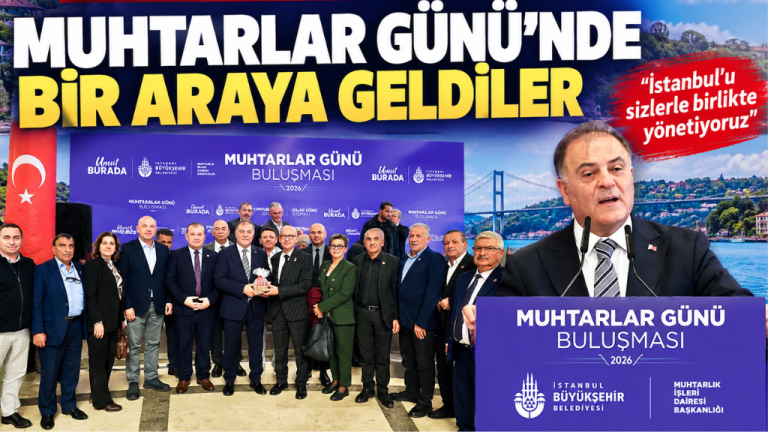 19 Ekim Muhtarlar Günü: İBB’den ortak yönetim mesajı